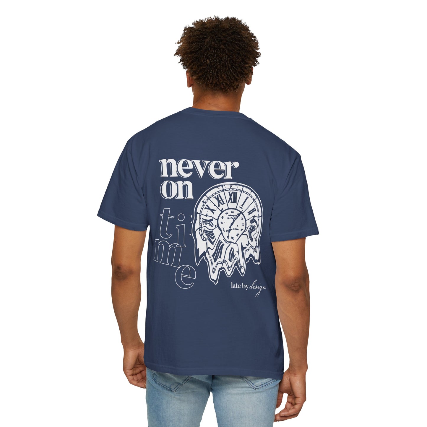 Never On Time Tee