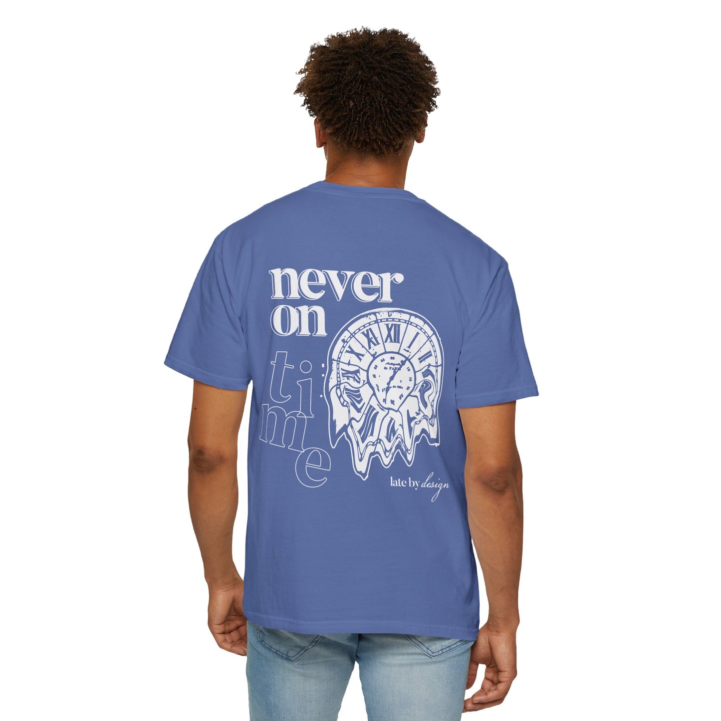 Never On Time Tee